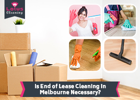 Is-End-of-Lease-Cleaning-In-Melbourne-Necessary