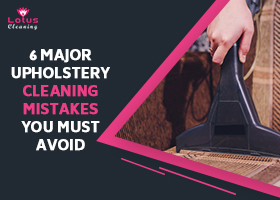 6-Major-upholstery-cleaning-Mistakes-You-Must-Avoid
